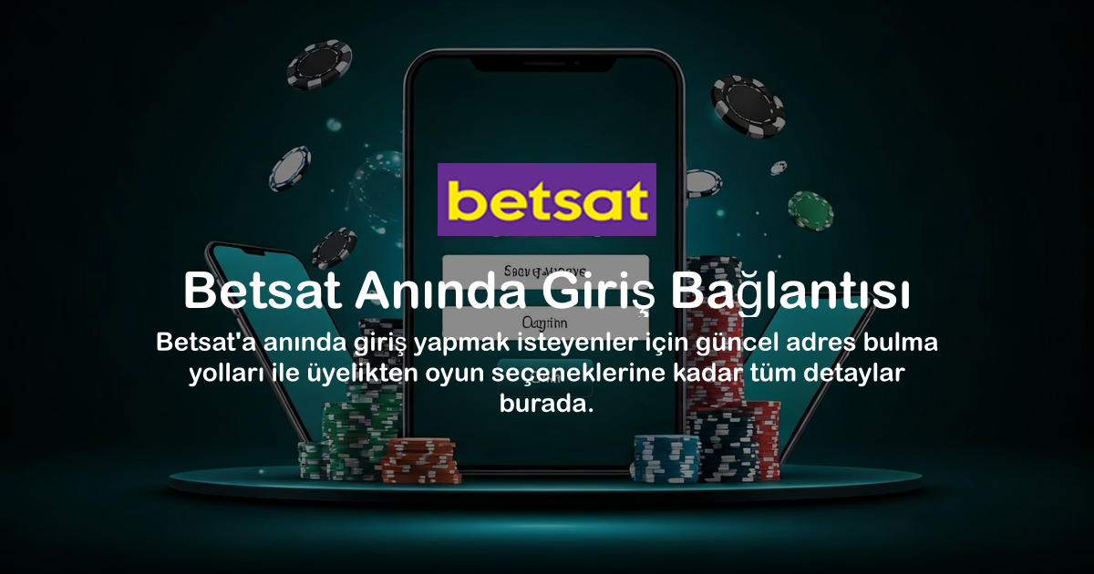 Betsat Anında Giriş Bağlantısı