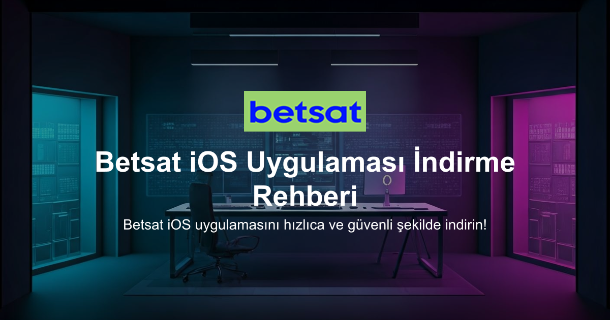 Betsat iOS Uygulaması İndirme Rehberi